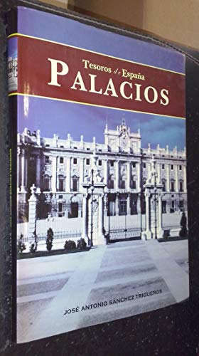 Tesoros de España volumen 2. Palacios