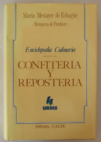Beispielbild fr Enciclopedia Culinaria Confiteria y reposteria zum Verkauf von La Clandestina Books