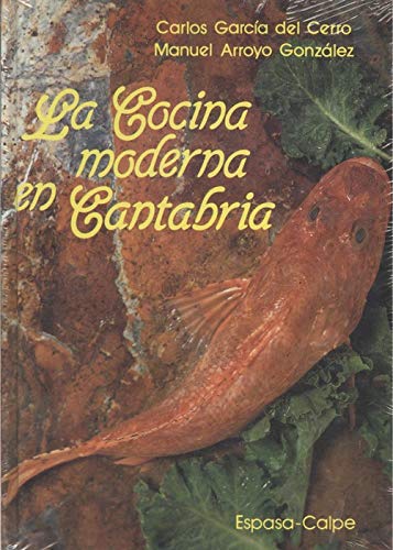 Stock image for La Cocina Moderna en Cantabria for sale by Hamelyn