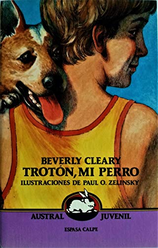 Stock image for Troton, mi perro / Strider (Spanish ECleary, Beverly; Martin-Gamero, for sale by Iridium_Books