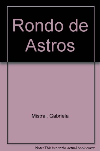 Rondo de Astros (9788423971510) by Mistral, Gabriela