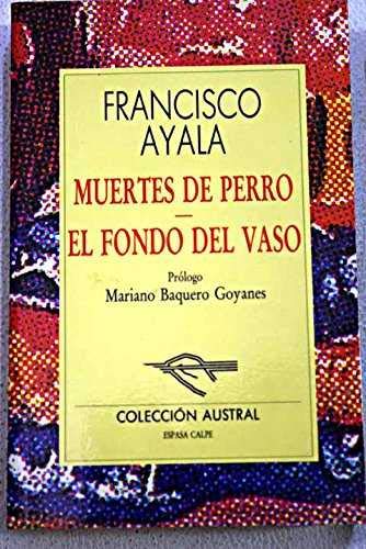Stock image for Muertes De Perro / El Fondo del Vaso for sale by Discover Books