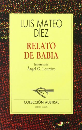 Stock image for Relato de Babia (Literatura) (Spanish Edition) for sale by Iridium_Books