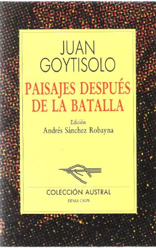 Paisajes Despues De La Batalla (Spanish Edition) (9788423972180) by Juan Goytisolo