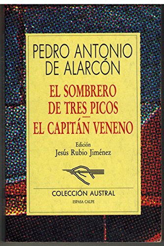 Beispielbild fr El Sombrero de Tres Picos + El Capitan Veneno zum Verkauf von Rainy Day Paperback