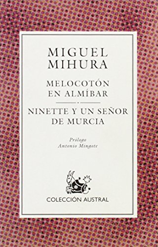 9788423972777: Melocotn en Almbar. Ninette y un senor de Murcia