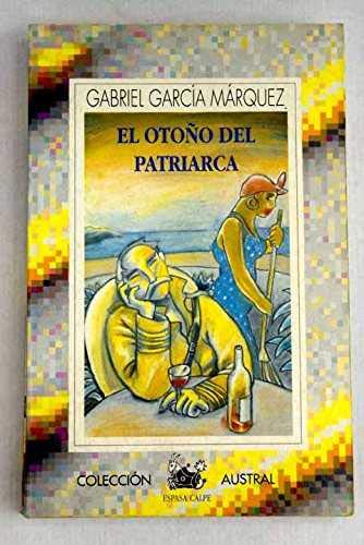 Stock image for El otoo del patriarca: El Otono Del Patriarca for sale by medimops