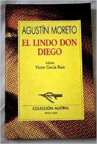 9788423973255: El lindo don Diego (Colección Austral) (Spanish Edition)