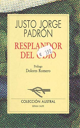 Stock image for Resplandor del odio (Prlogo Dolores Romero) for sale by HISPANO ALEMANA Libros, lengua y cultura