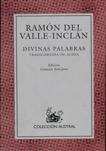 Beispielbild fr Divinas palabras. Tragicomedia de Aldea. Austral No.1320. zum Verkauf von La Librera, Iberoamerikan. Buchhandlung