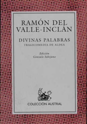 Stock image for Divinas palabras. Tragicomedia de Aldea. Austral No.1320. for sale by La Librera, Iberoamerikan. Buchhandlung