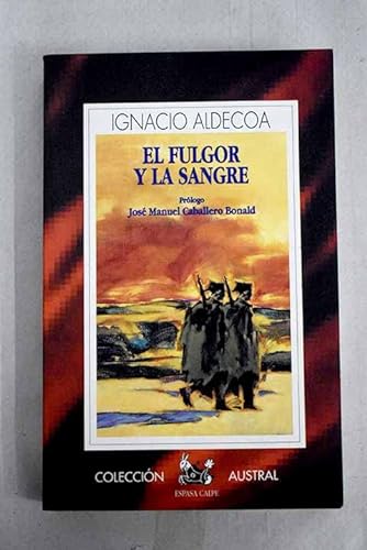 Imagen de archivo de Fulgor y la sangre (Spanish Edition) a la venta por Half Price Books Inc.