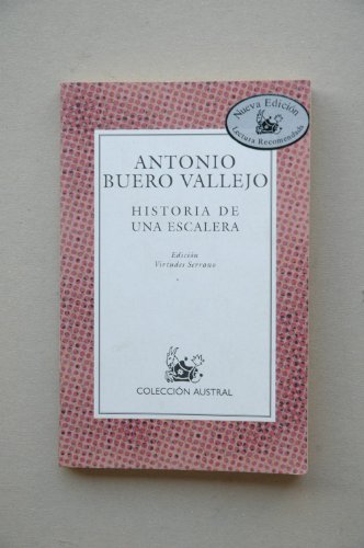 Historia de una escalera (Spanish Edition) - Antonio Buero Vallejo:  9788467021455 - AbeBooks