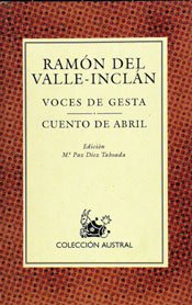 9788423974115: Voces de Gesta / Cuento de Abril (Clsica)