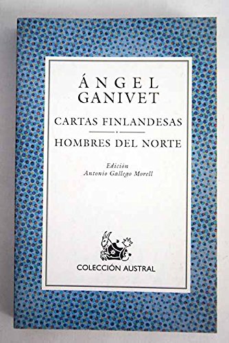 Stock image for Cartas finlandesas / hombres del norte ngel Ganivet for sale by VANLIBER