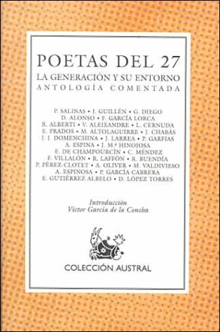 9788423974405: Poetas Del 27 - LA Generacion Y Su Entorno/Antologia Comentada