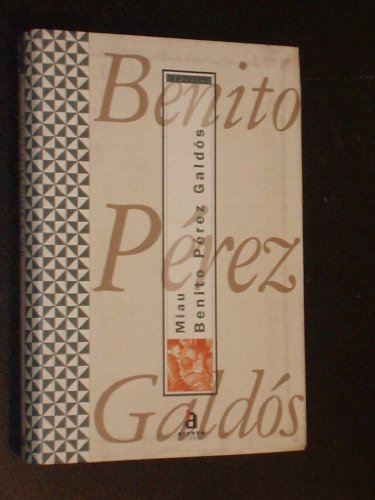 Miau (Spanish Edition) (9788423974702) by Perez Galdos, Benito