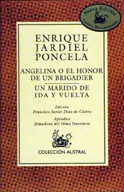 Stock image for Angelina o el honor de un brigadier- un marido de ida y vuelta (Nuevo Austral) for sale by medimops