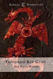Imagen de archivo de Olvidado Rey Gudu (Narrativa / Espasa) a la venta por WorldofBooks