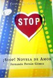 9788423976669: Stop. una novela de amor
