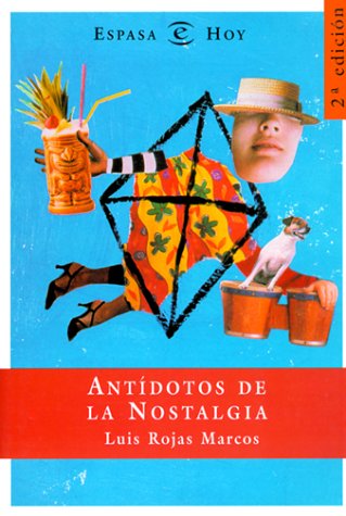 9788423977765: ANTIDOTOS DE LA NOSTALGIA (SIN COLECCION)