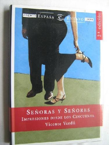 SeÃ±oras y seÃ±ores (Spanish Edition) (9788423977772) by VerdÃº, Vicente