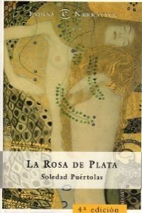 Rosa De Plata (narrativa Espasa) - Soledad Puertolas