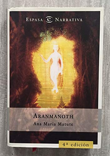 Stock image for Aranmanoth (e.narrativa) (Espasa narrativa) (Spanish Edition) for sale by Wizard Books