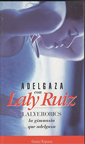 Beispielbild fr Adelgaza con Laly Ruiz zum Verkauf von Hamelyn