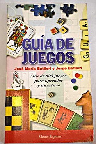 Beispielbild fr Guia de juegos (Guias Espasa) zum Verkauf von medimops