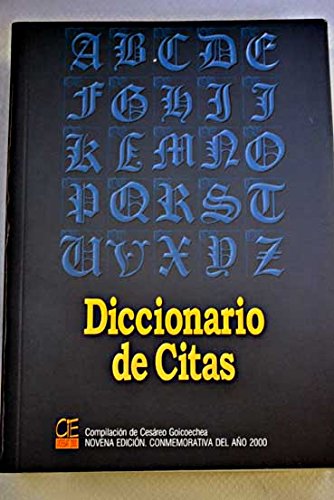 Imagen de archivo de Diccionario de Citas: Más de 9000 citas de todos los tiempos a la venta por Libros Angulo