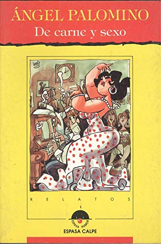 9788423986071: De carne y sexo (Espasa humor) (Spanish Edition)
