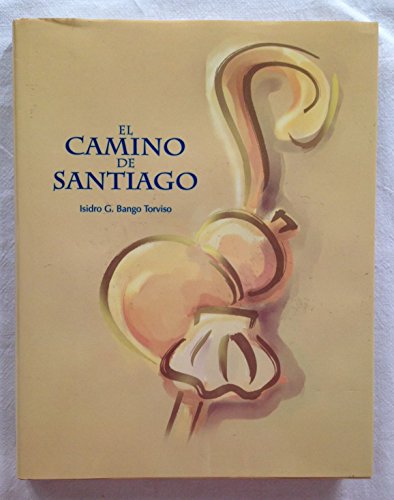 Beispielbild fr El Camino de Santiago zum Verkauf von Libros Tobal