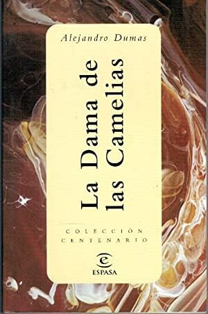 Stock image for La dama de las camelias (biblioteca centenario; (8706)) Dumas, Alejandro for sale by VANLIBER