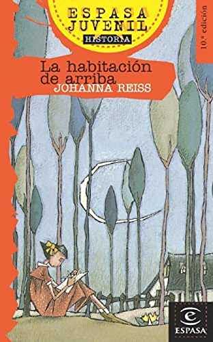 9788423988525: LA Habitacion De Arriba/the Room Upstairs (Espasa Juvenil, 3) (Spanish Edition)
