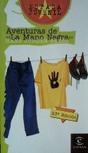 9788423988860: Aventuras de la mano negra / Adventures of the Black Hand (Spanish Edition)