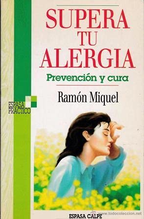 Stock image for Supera tu alergia. prevencion y cura for sale by medimops