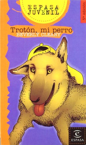 Stock image for Trotn, mi perro (ESPASA JUVENIL) for sale by medimops