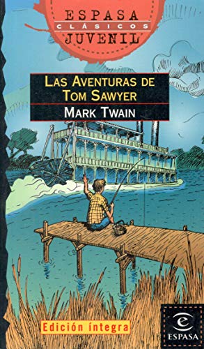 Imagen de archivo de Las Aventuras de Tom Sawyer / The Adventures of Tom Sawyer (Espasa Juvenil) a la venta por medimops