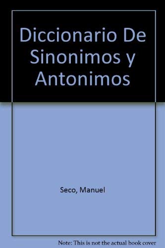 9788423990689: Diccionario De Sinonimos y Antonimos