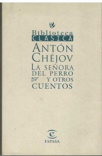 Imagen de archivo de La seora del perro y otros cuentos ("bibl. clasica") a la venta por Ammareal