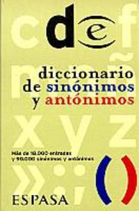 Imagen de archivo de Diccionario De Sinonimos Y Antonimos (Espansa De Bolsillo Series) a la venta por SecondSale