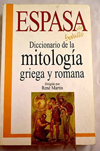 9788423992287: Mitologia Griega Y Romana: Diccionario Espasa