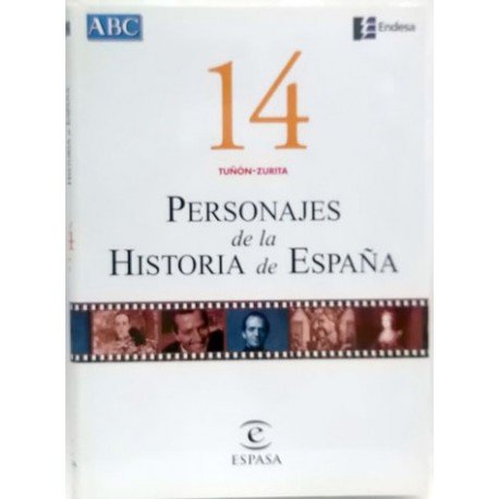 Personajes de la historia de Espana 14 Tunon - Zurita (9788423994793) by ABC