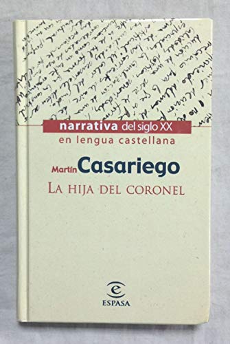 Imagen de archivo de La hija del Coronel. a la venta por Librera y Editorial Renacimiento, S.A.