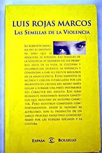 Beispielbild fr Las Semillas De LA Violencia (Espasa Bolsillo) zum Verkauf von medimops