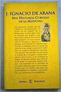 Stock image for Mas historias curiosas de la medicina for sale by Ammareal