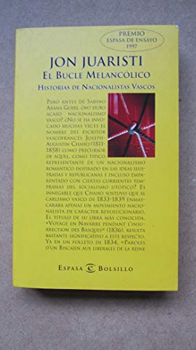 Imagen de archivo de Bucle melancolico (bols): Historias de naciolanistas vascos (Pegacuentos) a la venta por medimops