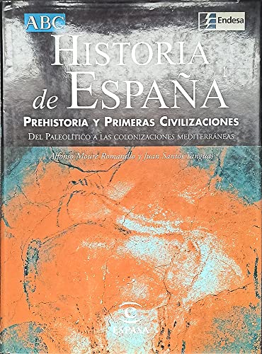 Imagen de archivo de Historia De La Espaa 1. Prehistoria Y Primeras Civilizaciones. Del Paleoltico A Las Colonizaciones Moure Romanillo, Alfonso/ Santos Yanguas, Juan a la venta por VANLIBER