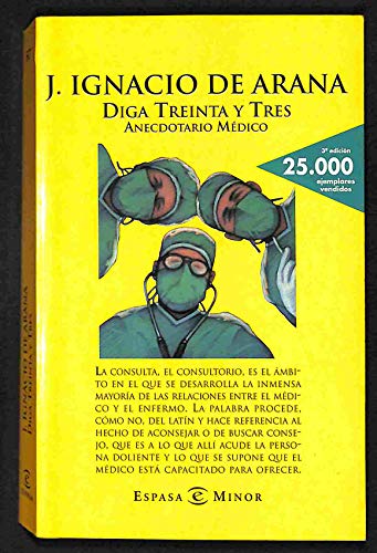 9788423998265: DIGA TREINTA Y TRES-ANECDOTARIO MEDICO (SIN COLECCION)